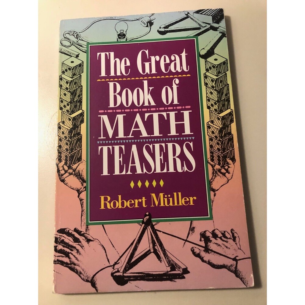 The Great‎ Book of Math Teasers by Muller, Robert